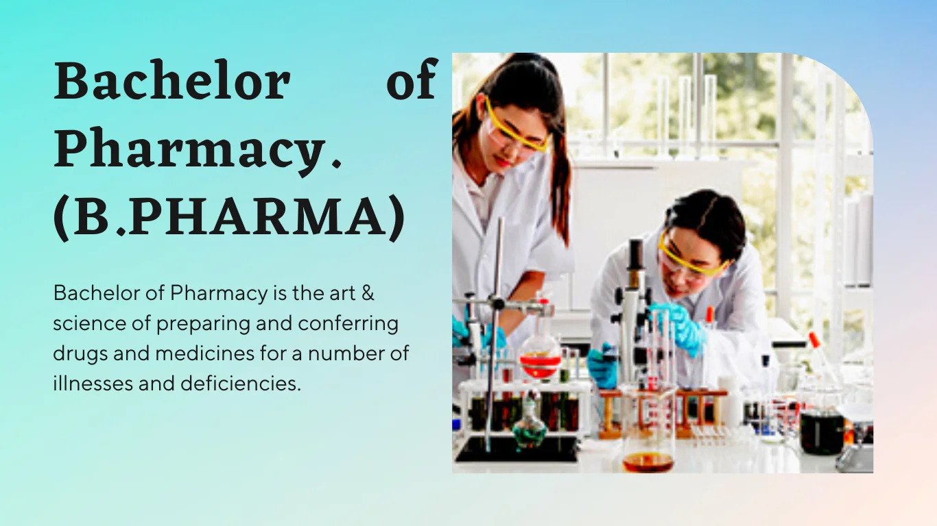 Navigating the World of Pharmaceutical Sciences: A Guide for B.Pharm Students